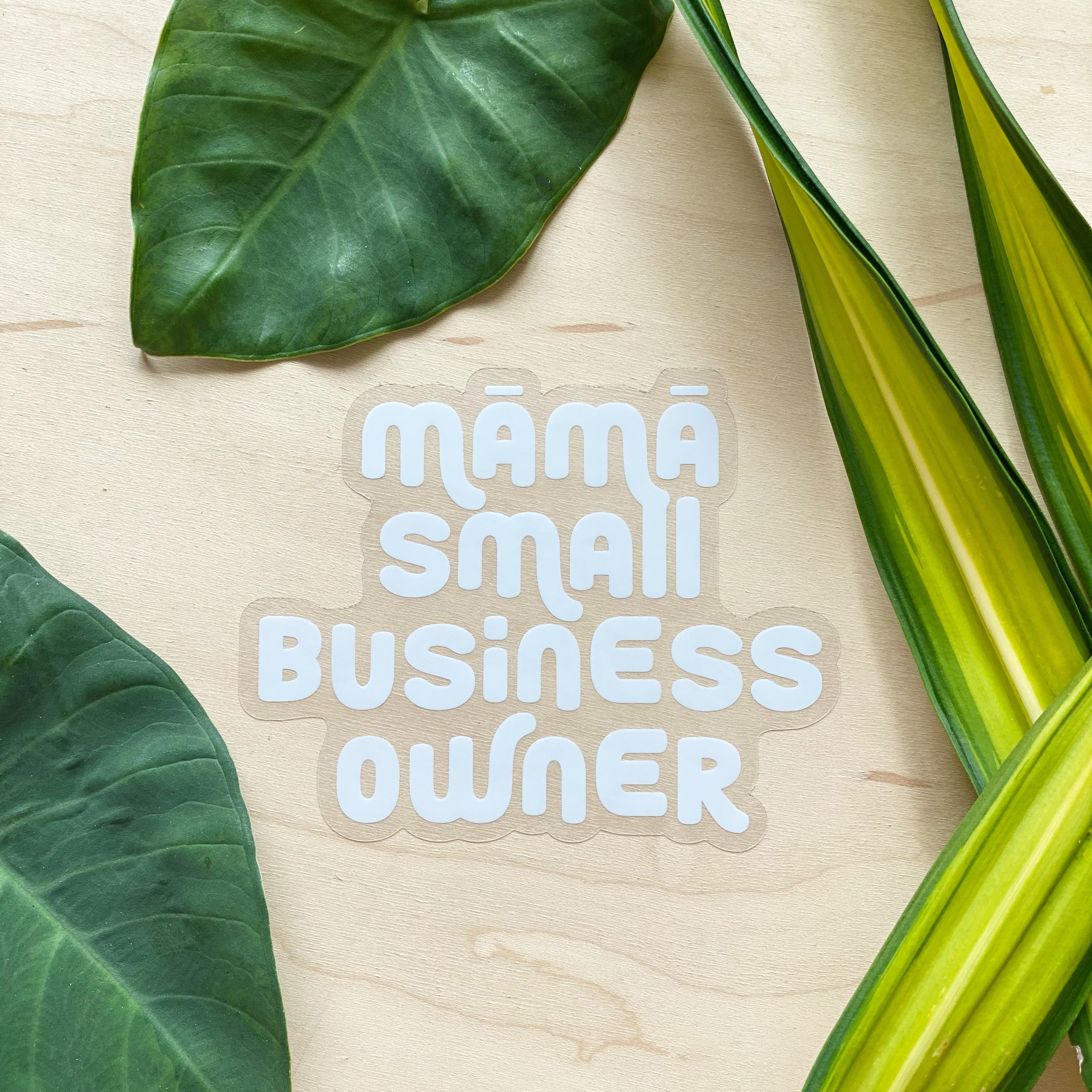 MĀMĀ Small Biz Sticker