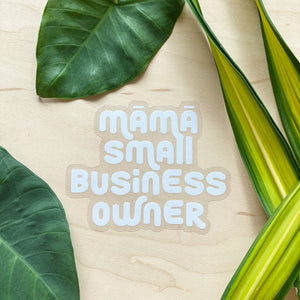 MĀMĀ Small Biz Sticker